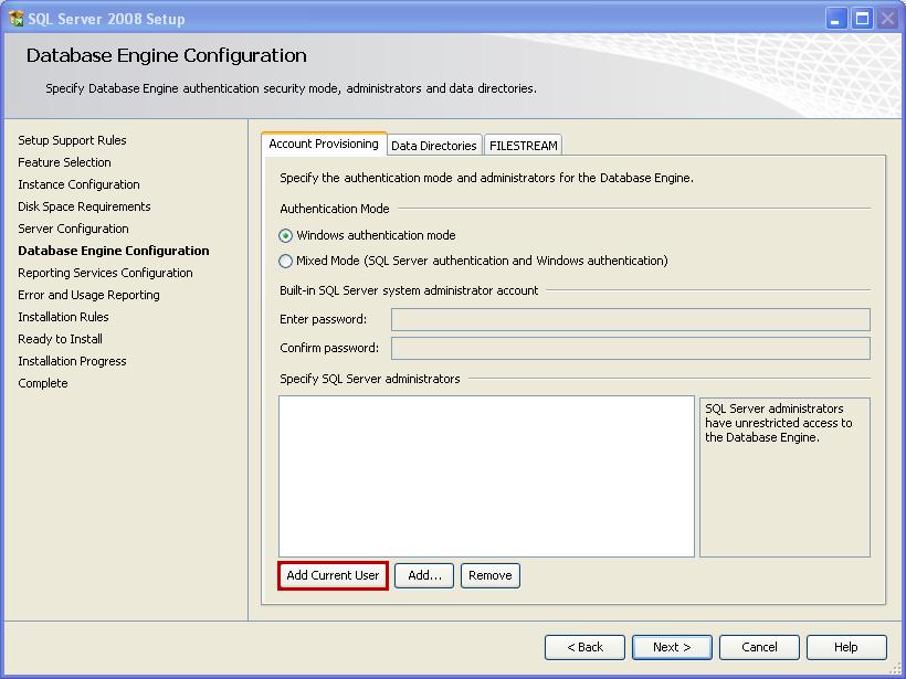 The current user is now set as the SQL Server Administrator and has access to the SQL Server database and the ability