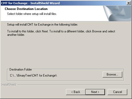12. Select the destination path for installing CMT for Exchange in the Choose