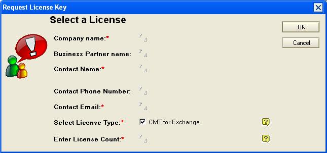 Requesting License Key 1. Click Request License Key. 2. The Request License Key dialog box appears.