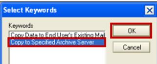 Replica, Archive Destination Server and Archive Destination Path). The added field specifies the folder name where all the archived data will be copied in users mailbox.