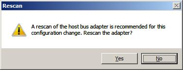 When prompted to rescan for new iscsi LUNs, click Yes.
