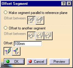 reference plane button. See Step 9 to offset to another segment. 6. Enter a distance in the Offset field.