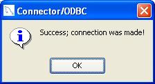 A dialog box like the following example confirms a successful connection. Related information For information about.