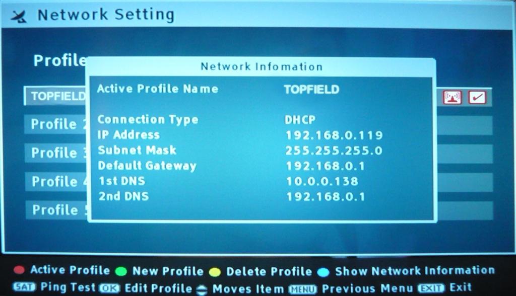5 Page 5 2. You can check your Topfield IP address settings by pressing the blue button SHOW NETWORK INFORMATION. WIRED LAN SETUP 1. After having selected the wired option from the network type.