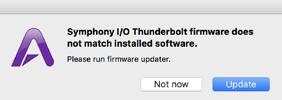 Update Firmware After the software installation, you may be prompted to update the firmware. 1. Open Symphony I/O Mk II Thunderbolt Firmware Updater.