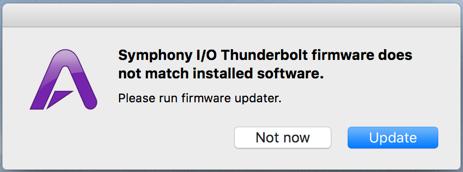 Update Symphony Firmware The first time Symphony is used after the software installation, you will likely need to