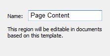 10) From the Insert menu select Template Objects and then select Editable Region. 11) Enter Heading for the name of the editable region and click OK.