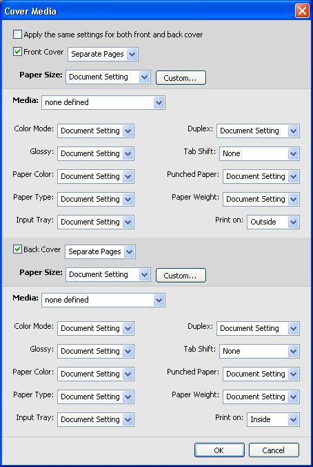COMMAND WORKSTATION 25 TO DEFINE COVER MEDIA SETTINGS 1 In the Mixed Media dialog box, click Define Cover. The Cover Media dialog box appears.