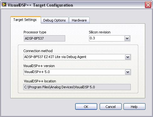 Configuring the Target and Debugging Options In LabVIEW you must specify how the Blackfin target connects to the host computer using the VisualDSP++ Target Configuration dialog box.