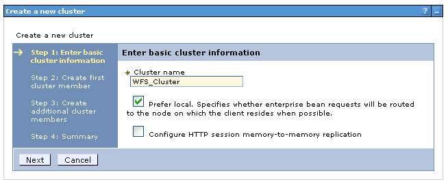 2. Key in the name of the New cluster (WFS_Cluster) and click Next 3.