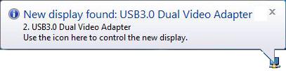 6. When the operation system detects the adapter, the reminder message will appear in the Windows System Tray as below.