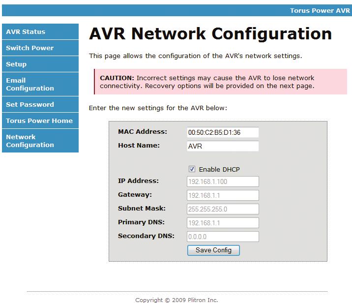 AVR Software - Menu Selections (continued) Each AVR unit has a unique MAC Address which is factory assigned.