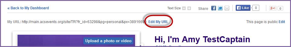 Create a Personal URL 1. Using your username and password, log into your Relay Dashboard. 2. From the My Relay tab, click the Personalize Your Page link under the Get Started header (top of the page).
