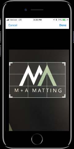 M+A Mobile App User Guide P age9 Create A New Logo Mat Once you have taken your image or selected your image