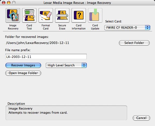 IMAGE RECOVERY Selecting Recovery Mode: Image Rescue 2.0 offers 3 different recovery modes High Level Search Is the fastest and most convenient way to recover data.