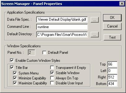 Screen Manager Figure 30. Modifying Panels in the Layout Click on the panel to be modified. This opens the Panel Properties dialog box, as shown in the figure below. Figure 31.