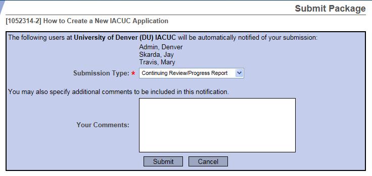 Step 9: SUBMISSION CONFIRMATION Once you hit the Submit button, you will be given a confirmation showing the date and the individuals who received your submission.