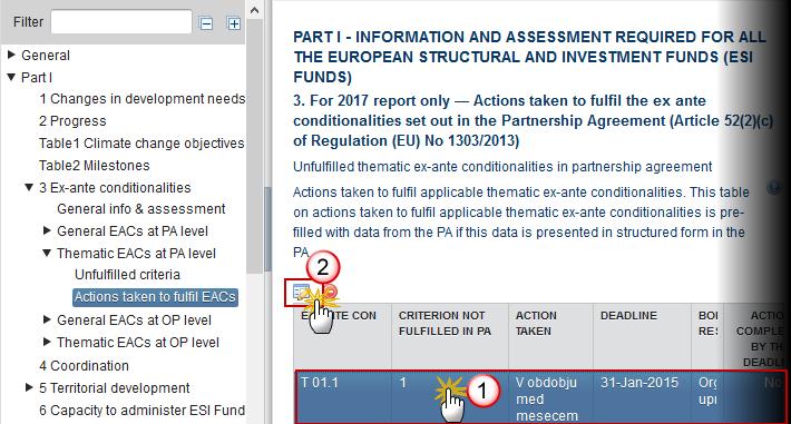 (1) Select if it is fulfilled yes or no. (2) Select the expected date for full implementation (not mandatory).