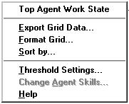 Chapter 2: Using reports When you Select an agent name or agent number in a table and hold down the right mouse button.