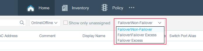 Filter Endpoint Failover Information If a failover occurs in your deployment, you can filter the view of endpoints at the Detections pane, based on the following: Failover\Non-Failover.