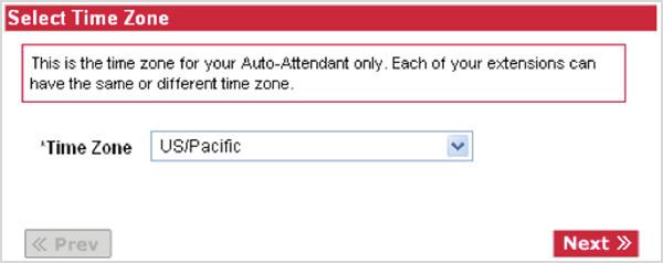 Figure #1 Step 1: Time Zone This is the time zone your AA will use to determine scheduling rules.