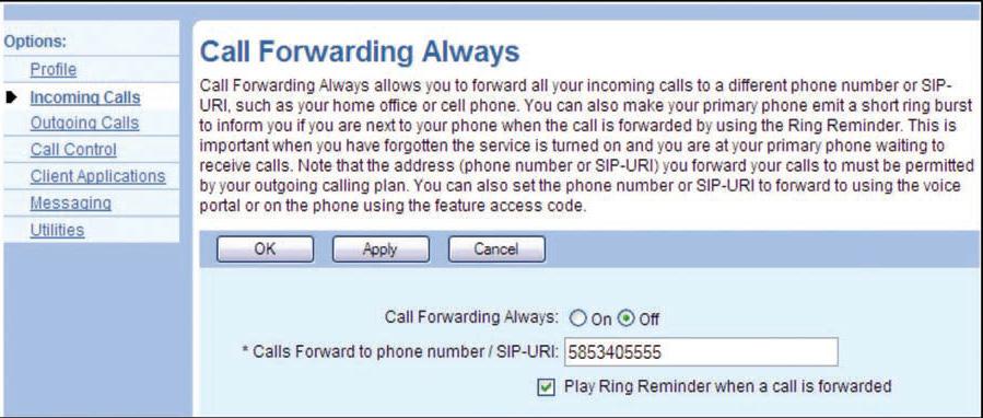 Select On/Off If selecting On, enter the phone number to forward all calls to in the Calls Forward To box.