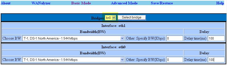 Click on Basic Mode on the WANem management console toolbar. Ensure that br0 appears in the Bridges pull down.