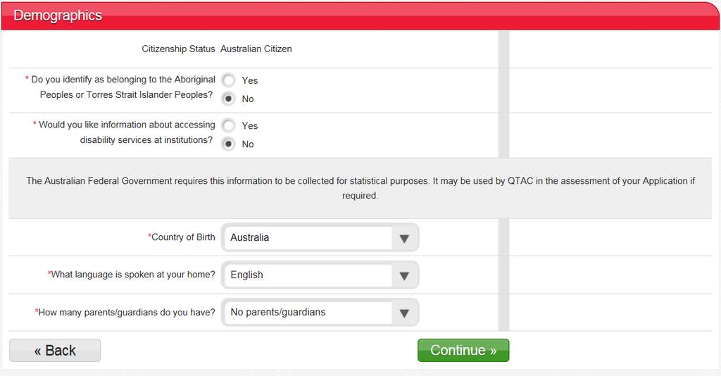 Apply now QTAC are required to ask you these things Some may be used for your application,