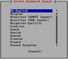 Illustration 6 Select Keyboard Layout Highlight the correct layout and press ENTER.