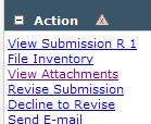 Submitting a Revised Manuscript If you have received a letter from the editor asking you to revise your manuscript, you will find the manuscript under Submissions Needing Revision in your main menu.