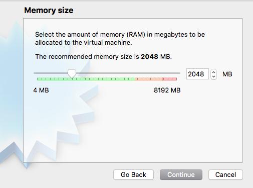 Continue to Memory Size. 5. Set the memory to 2048 MB. 6. Continue to Hard Drive. 7.