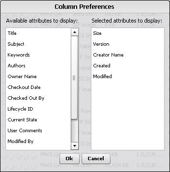 Figure 25. Column Preferences dialog To show additional columns: select the desired items in the Available attributes to display list on the left and drag them to the right.
