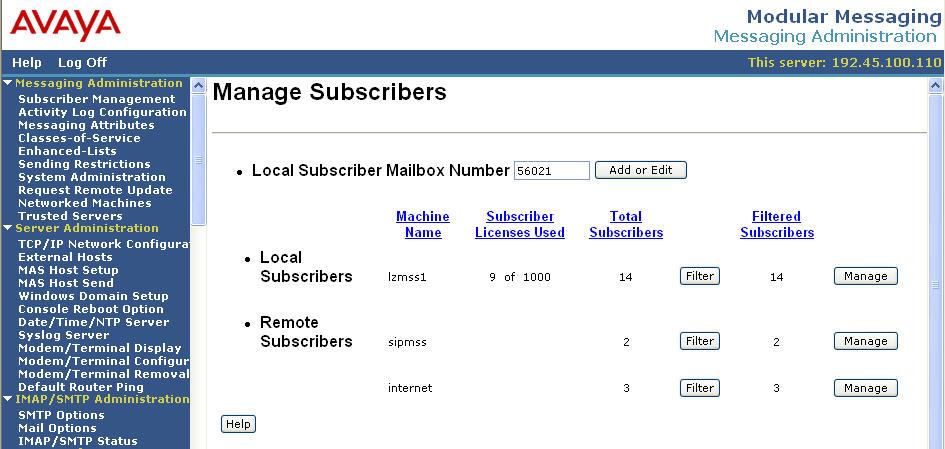 4.3. Administer Subscribers Select Messaging Administration > Subscriber Management from the left pane, to display the Manage Subscribers screen.