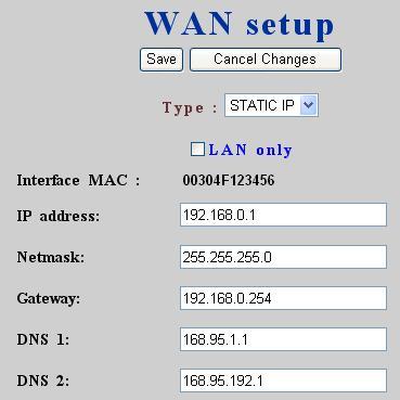 2.2 WAN setup The WAN Setup page allows administrator to configure WAN network interface for IP PBX. Select System -> WAN setup, current setting of WAN network interface is displayed, e.g. type, IP address etc.