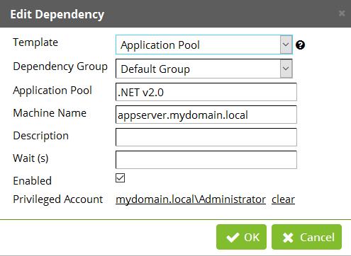Dependency Settings and Information Template Whether the Dependency is an IIS Application Pool, Scheduled Task, Windows Service, Remote File, COM+ Application.