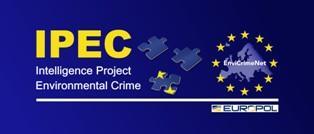 Environmental Crime EnviCrimeNet and Europol: Intelligence Project on Environmental Crime (IPEC) May