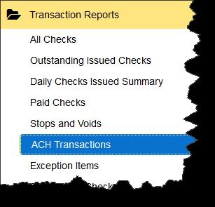 To generate an ACH Transaction Report: 1.