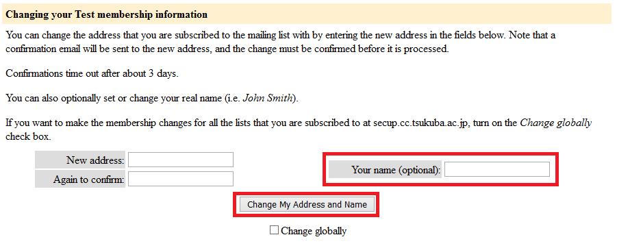 Changing my name for Mailman Setting your name for the ML is optional. NOTE (1) Login to the membership configuration page. For instruction on how to log in, please refer to "4.