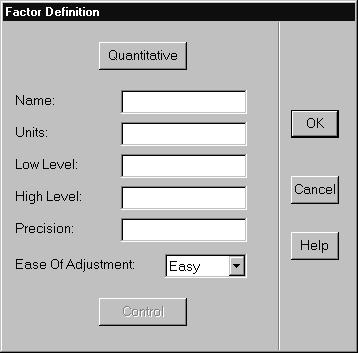 DOE Wisdom User s Guide Figure 2-3 Click on the Quantitative button to switch back and forth between quantitative and qualitative factors. Select quantitative. Enter the factor name.