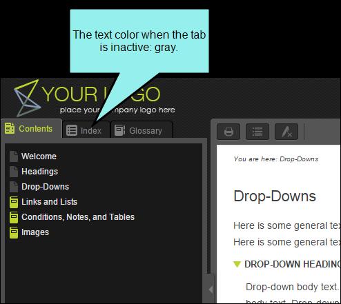 TEXT COLOR INACTIVE TAB a. At the top of the HTML5 Skin Editor, make sure Web Medium is selected. b.