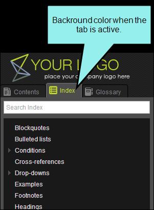 TAB BACKGROUND ACTIVE TAB a. At the top of the HTML5 Skin Editor, make sure Web Medium is selected. b.
