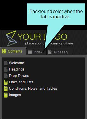 TAB BACKGROUND INACTIVE TAB a. At the top of the HTML5 Skin Editor, make sure Web Medium is selected. b.