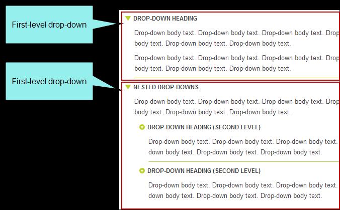 First-Level Drop-Downs We used the parent drop-down style for first-level drop-downs. 1.
