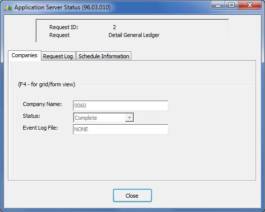 Reference 63 Application Server Status, Companies Tab Used to view the name of the company (companies) against which the current request is to run, the processing status of the request, and the name