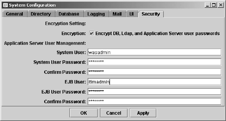 Figure 22. Security tab window 3. Update the System User field and its password with the wasadmin user ID that you created in the local OS registry. 4.