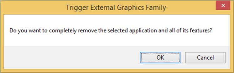 Select Trigger External Graphics Family 17.xx.xxxx.0179. Click Uninstall button. 2.