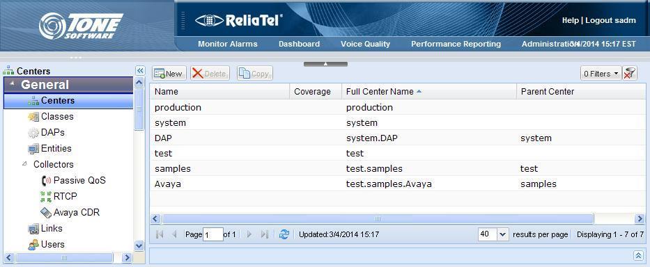 Administer Centers The ReliaTel screen is updated as shown below.