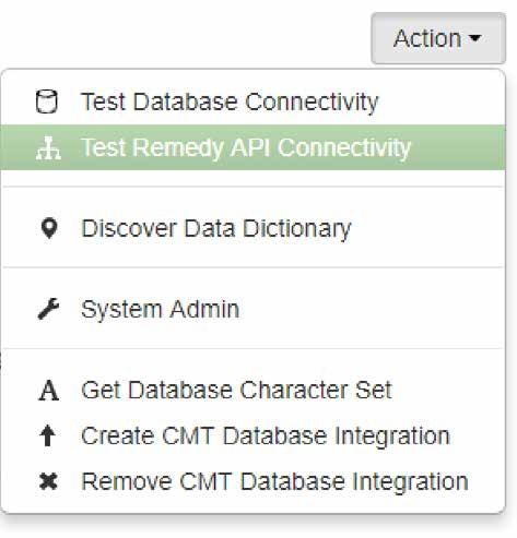 discover & build application data Discover & Build Application Data Remedy API Connectivity Alderstone CMT now enables Remedy API connections to support the triggering of Remedy API actions such as
