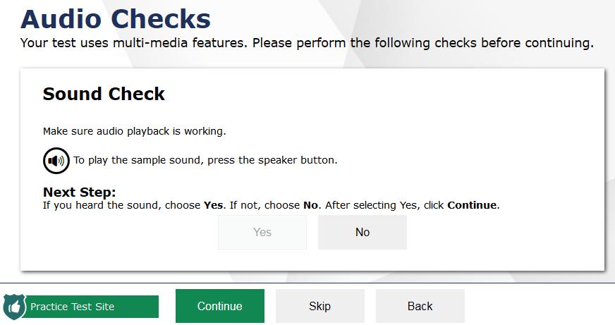 Signing In to the Practice Test Site 7. The Audio Checks page appears for students taking an ELA Reading test and for students using text-to-speech.