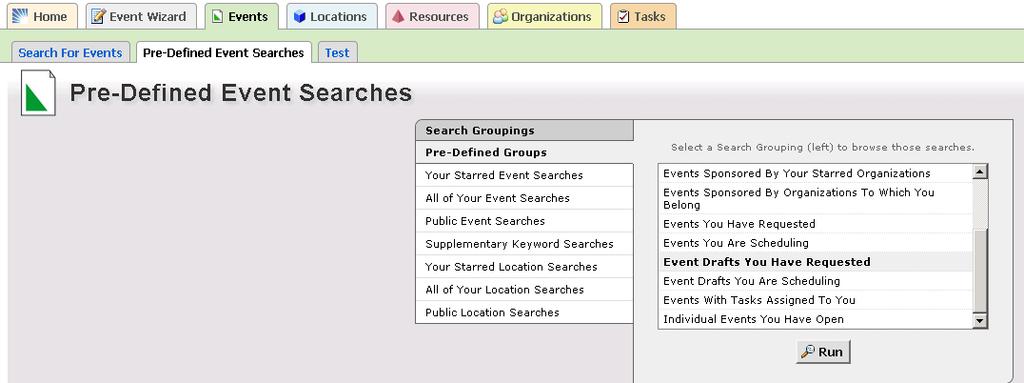 Canceling an event Search for the event you would like to cancel. On the events tab, click on pre-defined Events searches tab, under Pre-Defined Groups click on Events Draft you are requested.